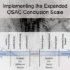 Implementing the Expanded OSAC Conclusion Scale (07/23/2024)